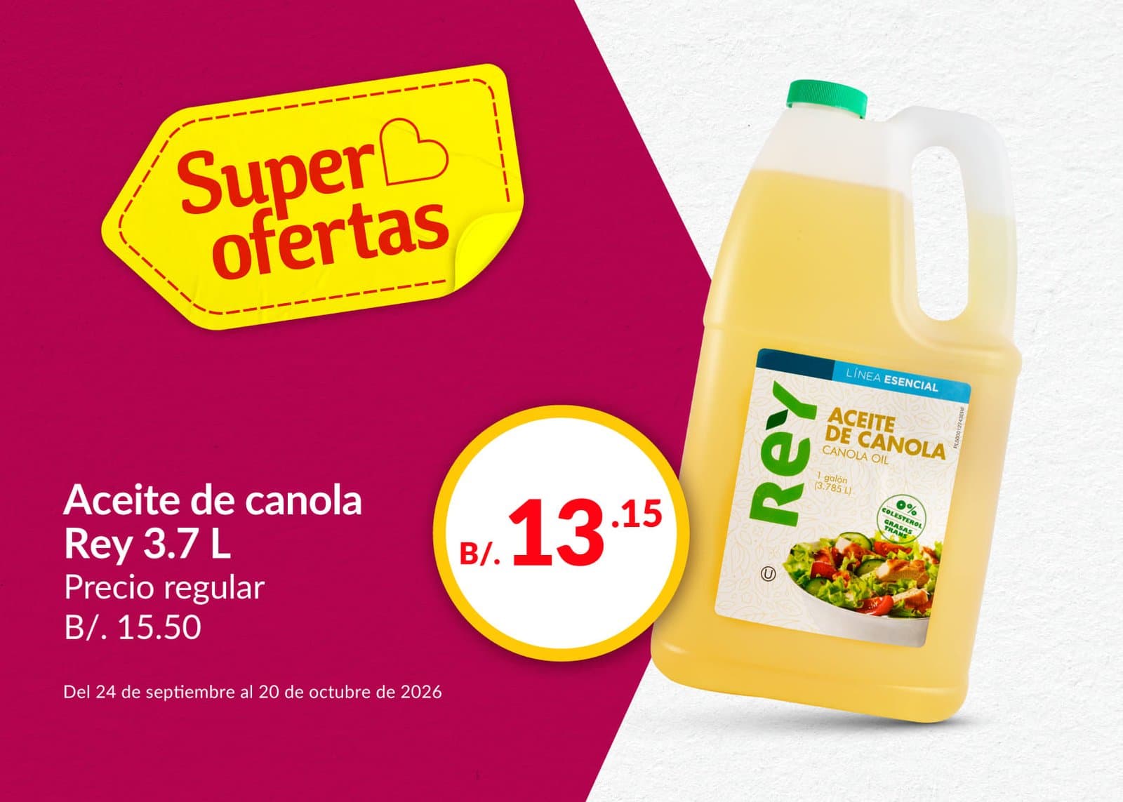 Aceite de canola Rey 3.7 L a B/. 13.15 en Supermercados Rey